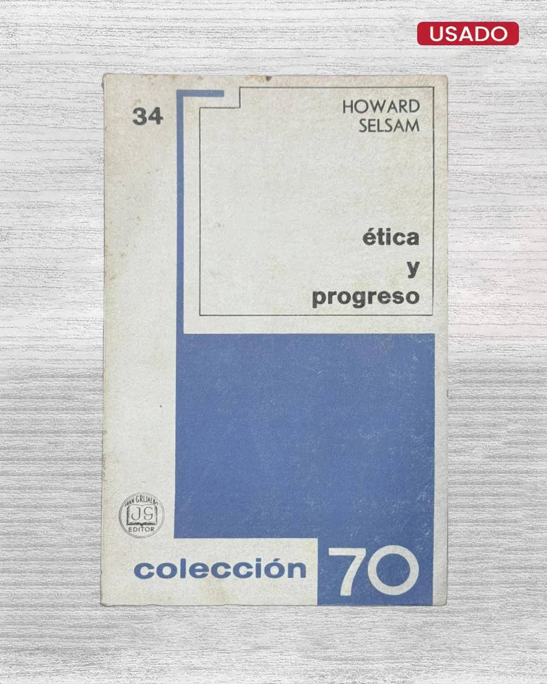 ÉTICA Y PROGRESO