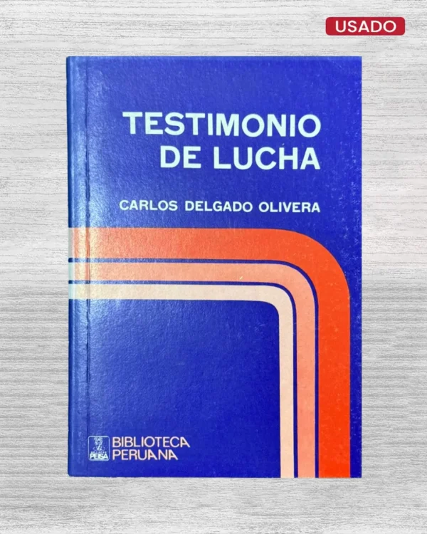 TESTIMONIO DE LUCHA