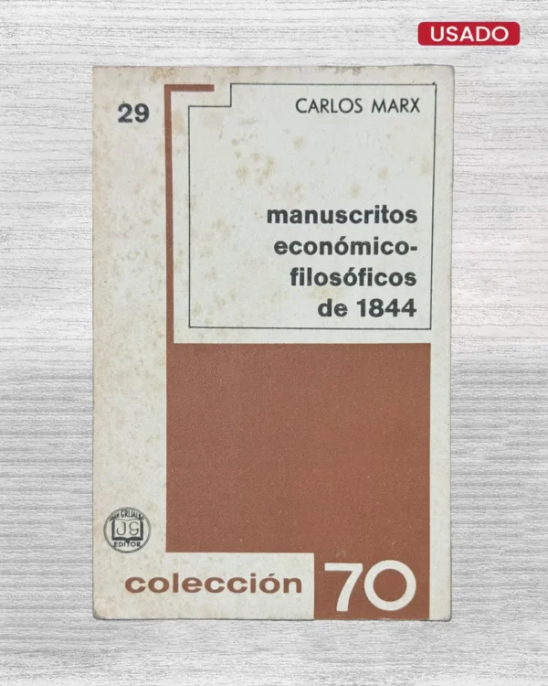 MANUSCRITOS ECONÓMICO-FILOSÓFICOS DE 1844