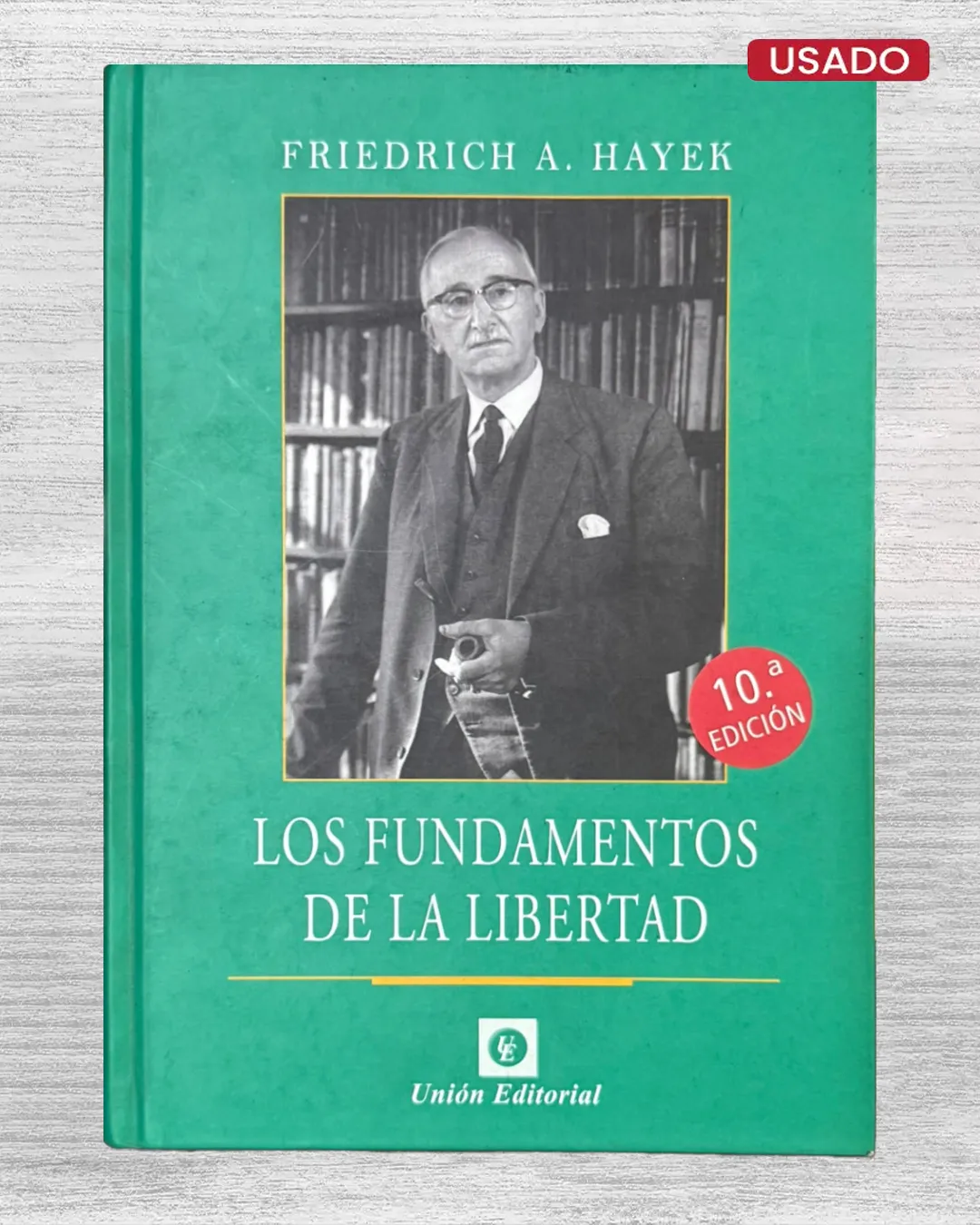 LOS FUNDAMENTOS DE LA LIBERTAD