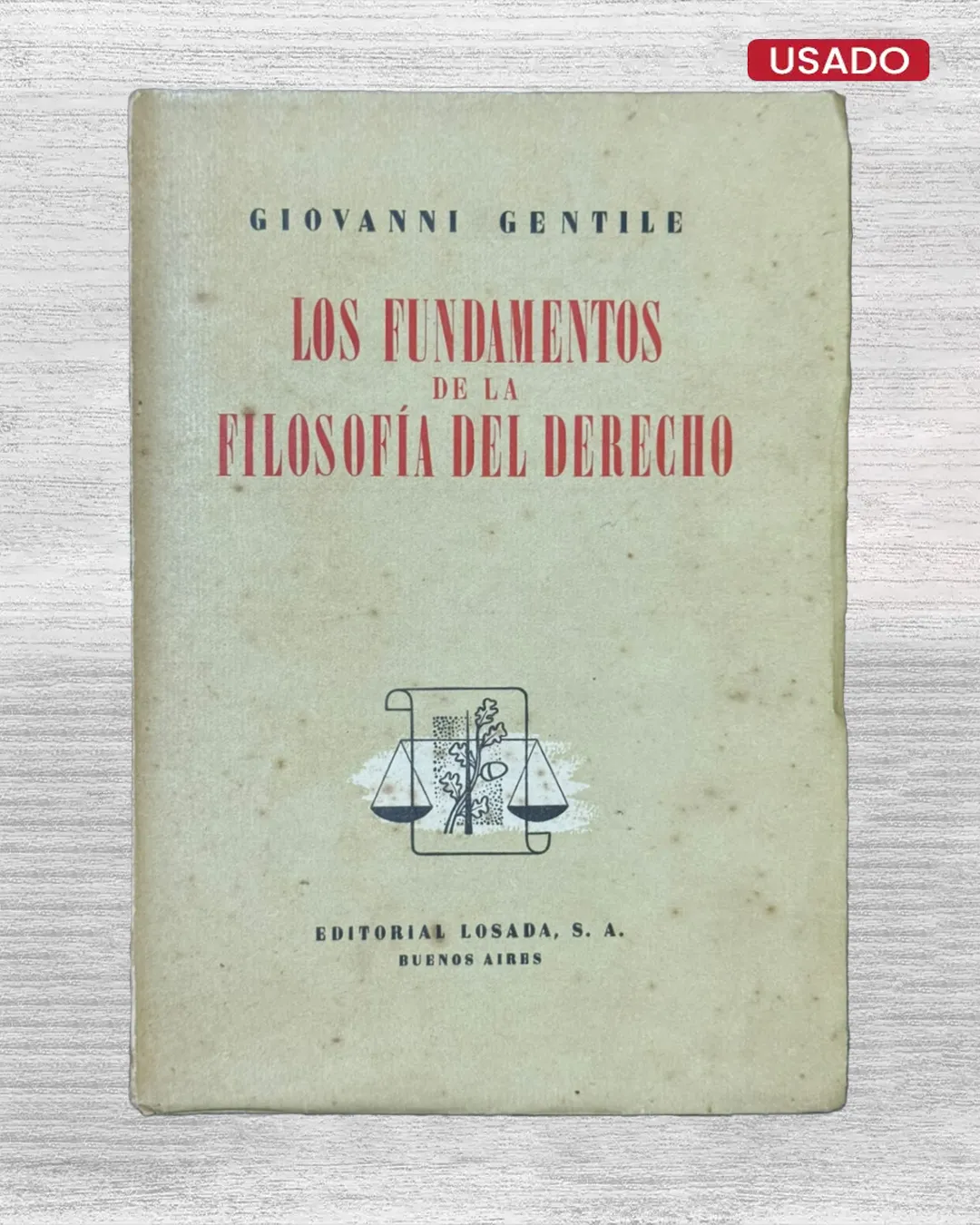 LOS FUNDAMENTOS DE LA FILOSOFIA DEL DERECHO