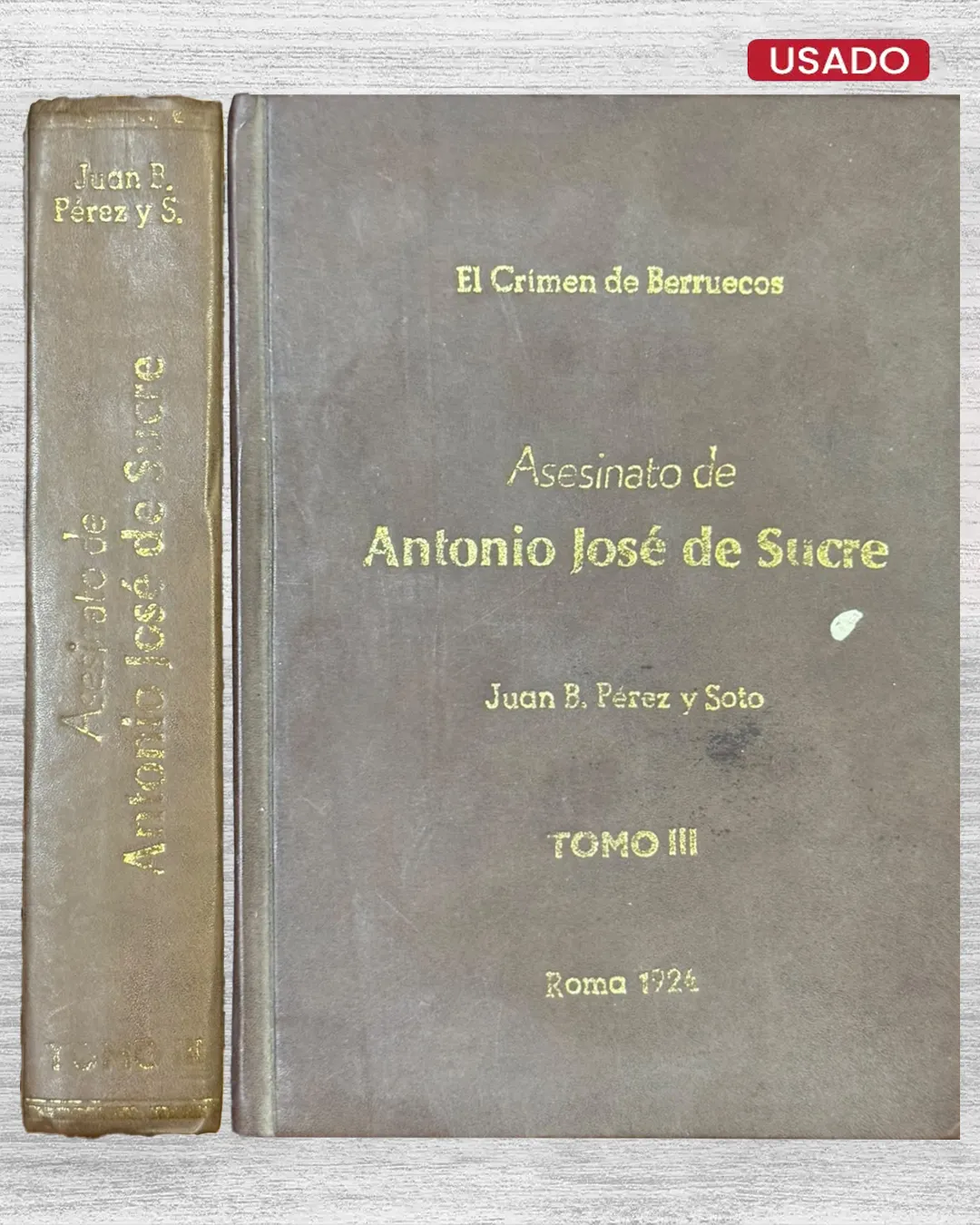 ASESINATO DE ANTONIO JOSE DE SUCRE, GRAN MARISCAL DE AYACUCHO (ANALISIS HISTORICO – JURIDICO) - Imagen 2