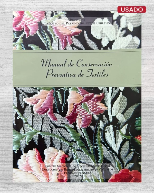 MANUAL DE CONSERVACION PREVENTIVA DE TEXTILES