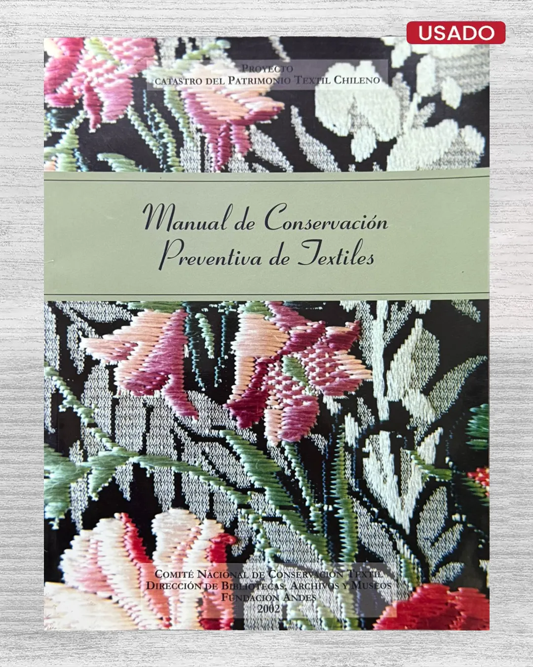 MANUAL DE CONSERVACION PREVENTIVA DE TEXTILES