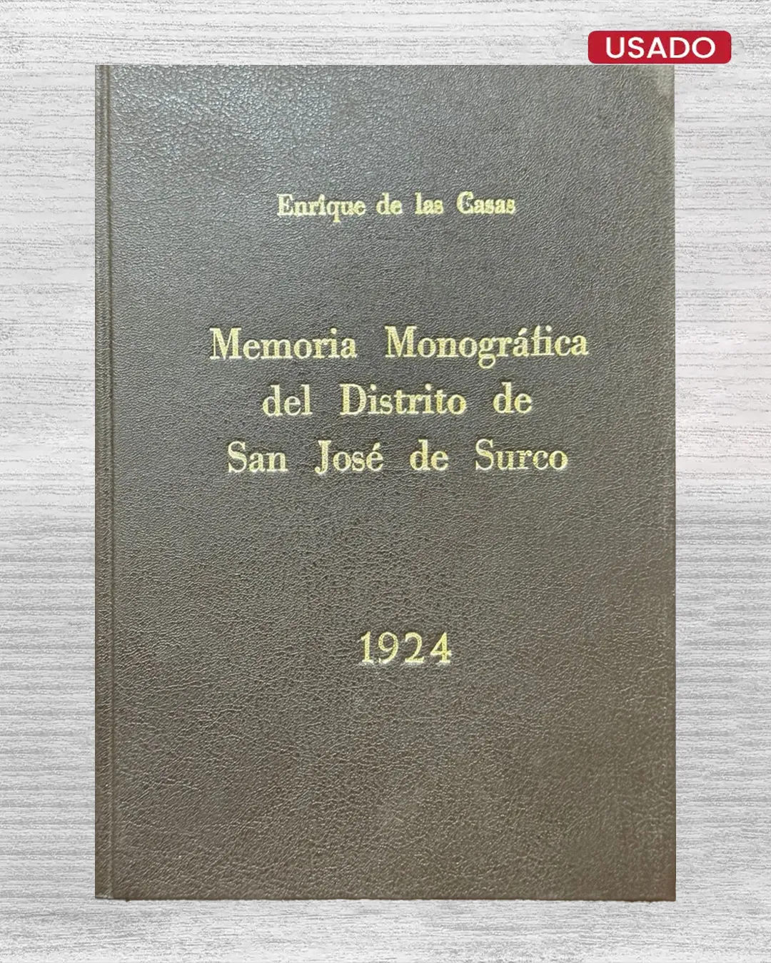 MEMORIA MONOGRAFICA DEL DISTRIO DE SAN JOSE DE SURCO