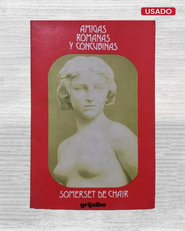 AMIGAS ROMANAS Y CONCUBINAS