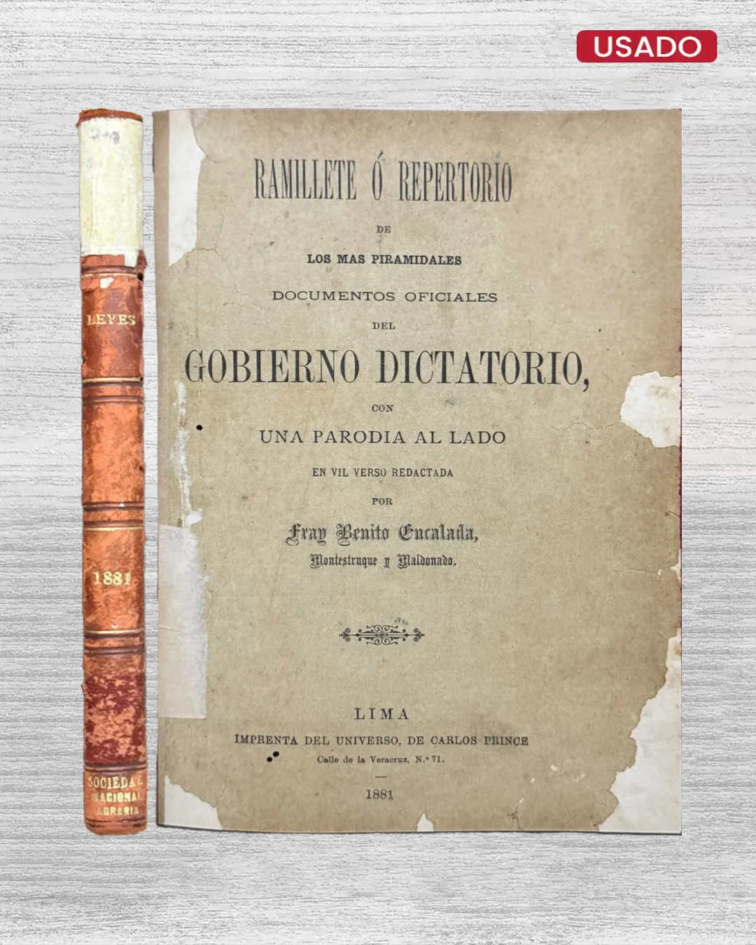 RAMILLETE O REPERTORIO DE LOS MÁS PIRAMIDALES DOCUMENTOS OFICIALES DEL GOBIERNO DICTATORIO