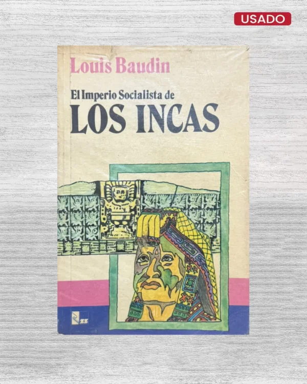 EL IMPERIO SOCIALISTA DE LOS INCAS