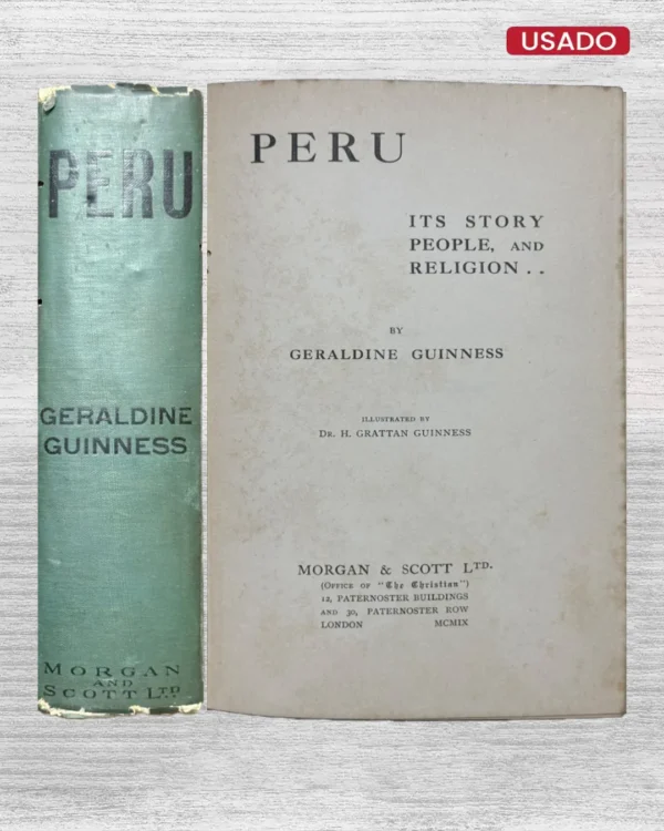 PERÚ: SU HISTORIA, SU GENTE Y SU RELIGIÓN