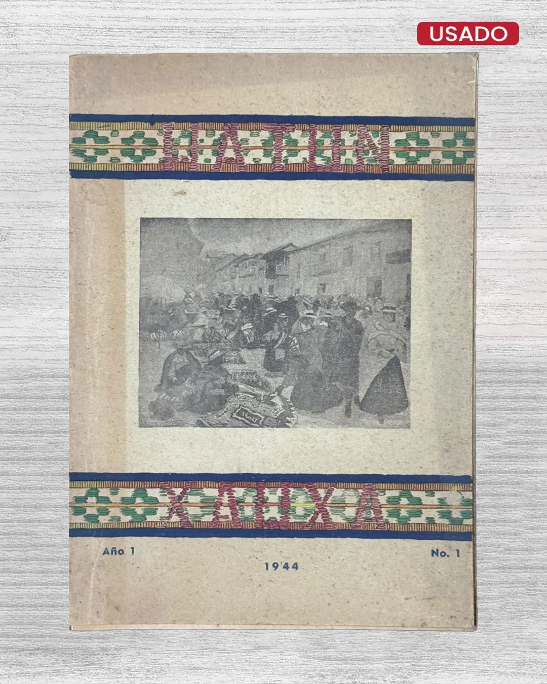 HATUN XAUXA; ÓRGANO DEL “HATUN XAUXA CLUB. REVISTA TRIMESTRAL DE CULTURA (JAUJA, 4 DE OCTUBRE DE 1944 – AÑO 1 – Nº 1 - Imagen 2