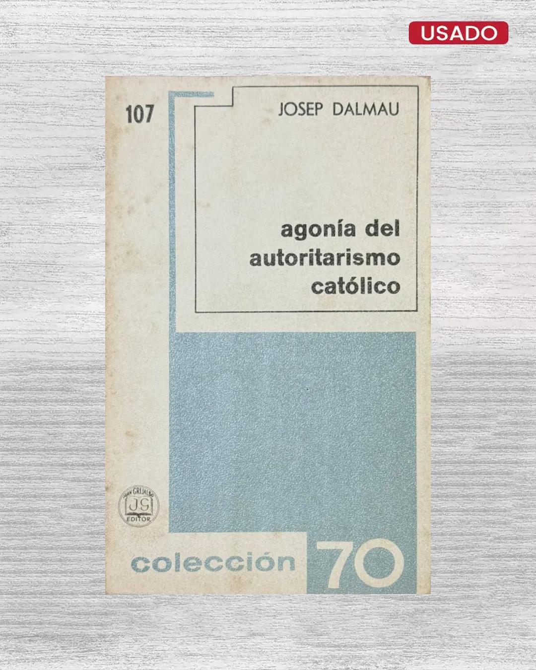 AGONÍA DEL AUTORITARISMO CATÓLICO