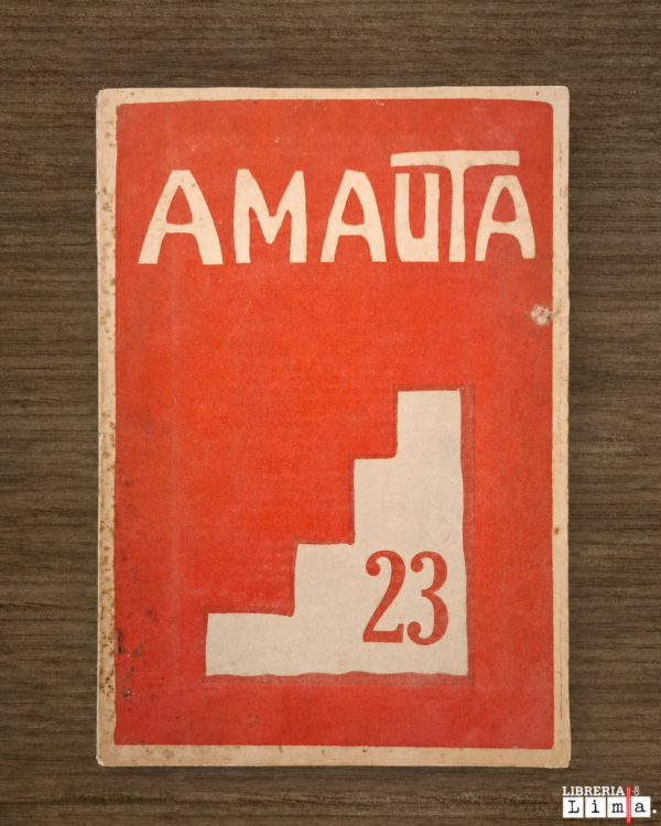 REVISTA AMAUTA ORIGINAL N° 23 (1929) – JOSÉ CARLOS MARIÁTEGUI