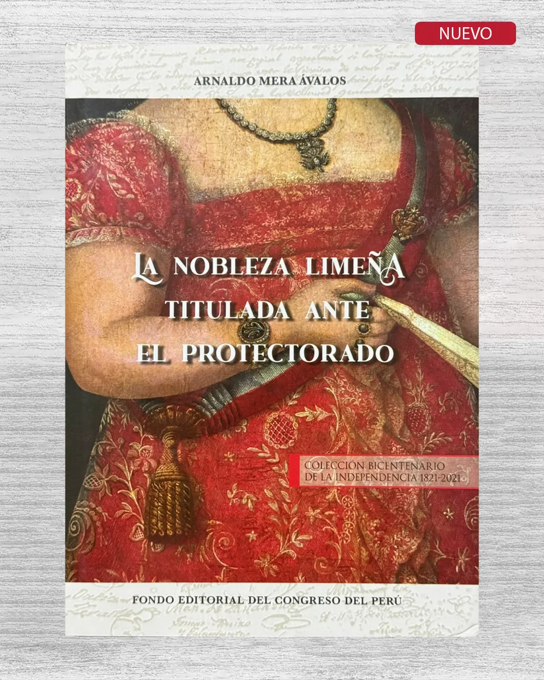 LA NOBLEZA LIMEÑA TITULADA ANTE EL PROTECTORADO