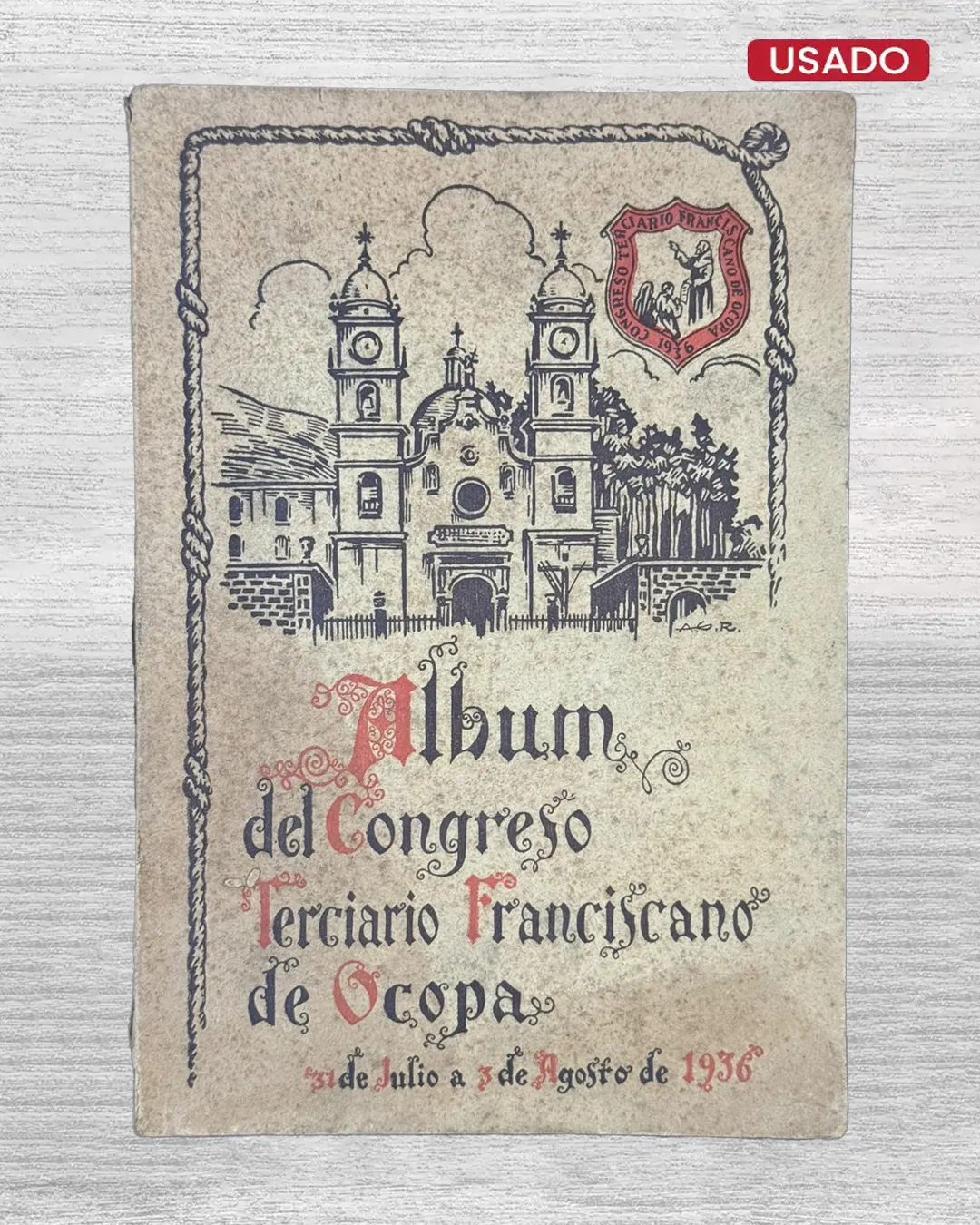 ALBUM DEL CONGRESO TERCIARIO FRANCISCANO DE OCOPA