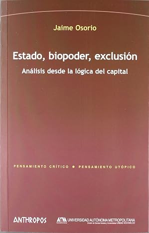 ESTADO, BIOPODER, EXCLUSION
