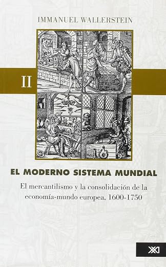 EL MODERNO SISTEMA MUNDIAL VOL.II