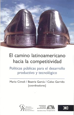 EL CAMINO LATINOAMERICANO HACIA LA COMPETITIVIDAD
