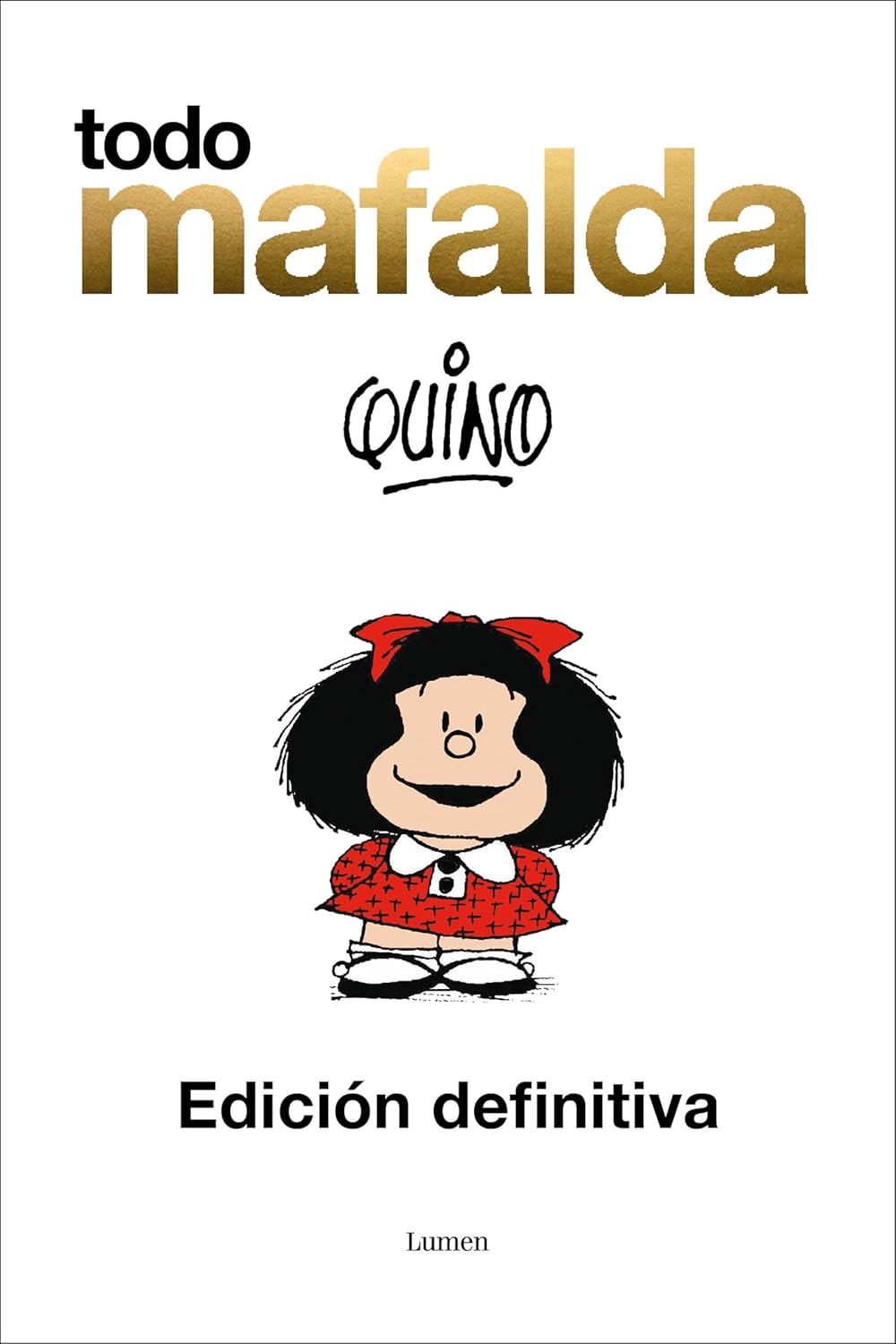Todo Mafalda Edición definitiva
