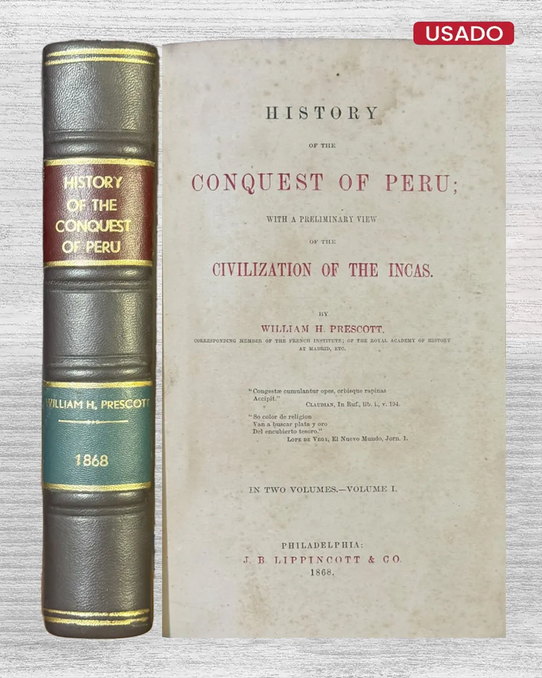HISTORY OF THE CONQUEST OF PERU; WITH A PRELIMINARY VIEW OF THE CIVILIZATION OF THE INCAS (TEXTO EN INGLES)