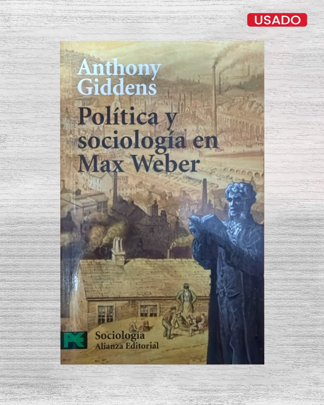 POLÍTICA Y SOCIOLOGÍA EN MAX WEBER