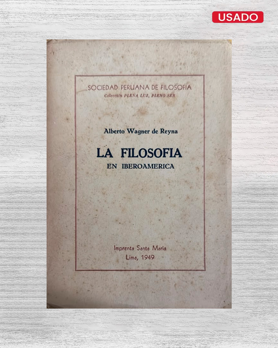 LA FILOSOFIA EN IBEROAMERICA