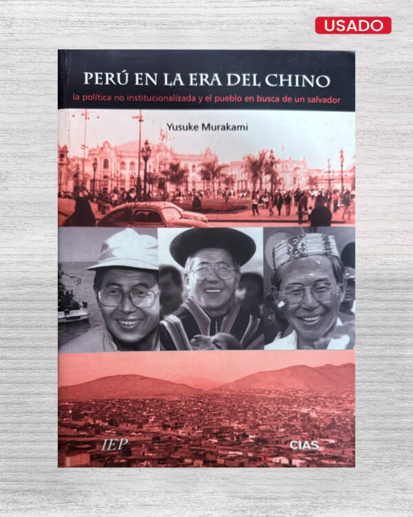 PERÚ EN LA ERA DEL CHINO