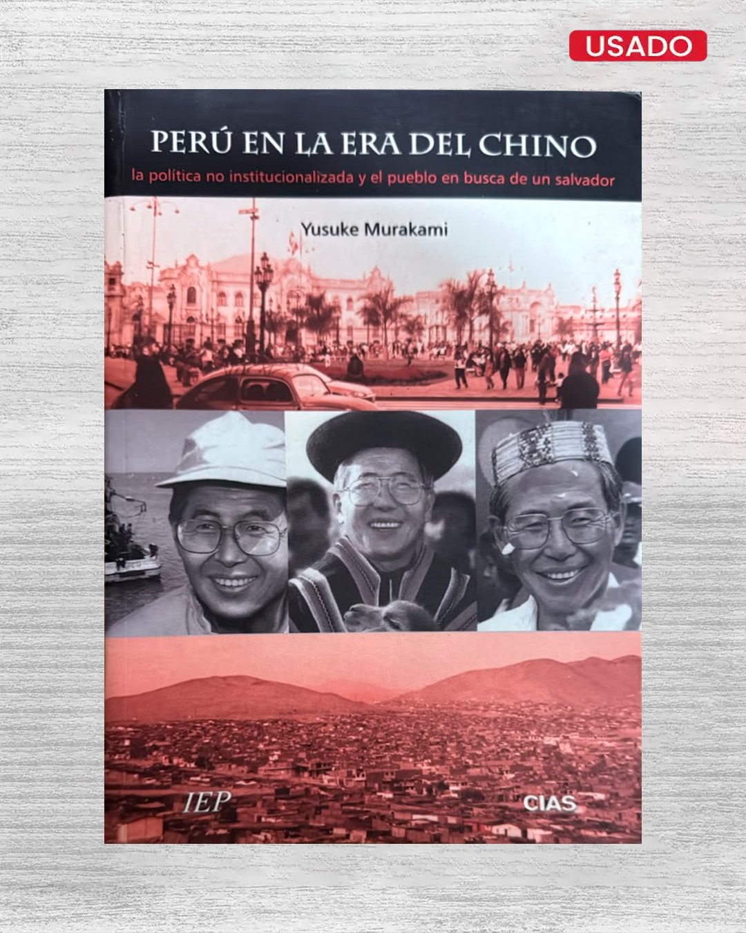 PERÚ EN LA ERA DEL CHINO