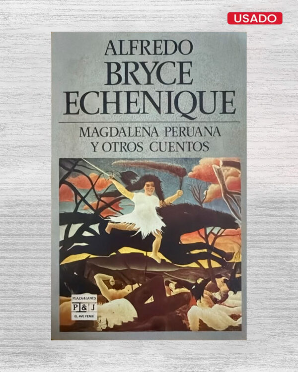 MAGDALENA PERUANA Y OTROS CUENTOS