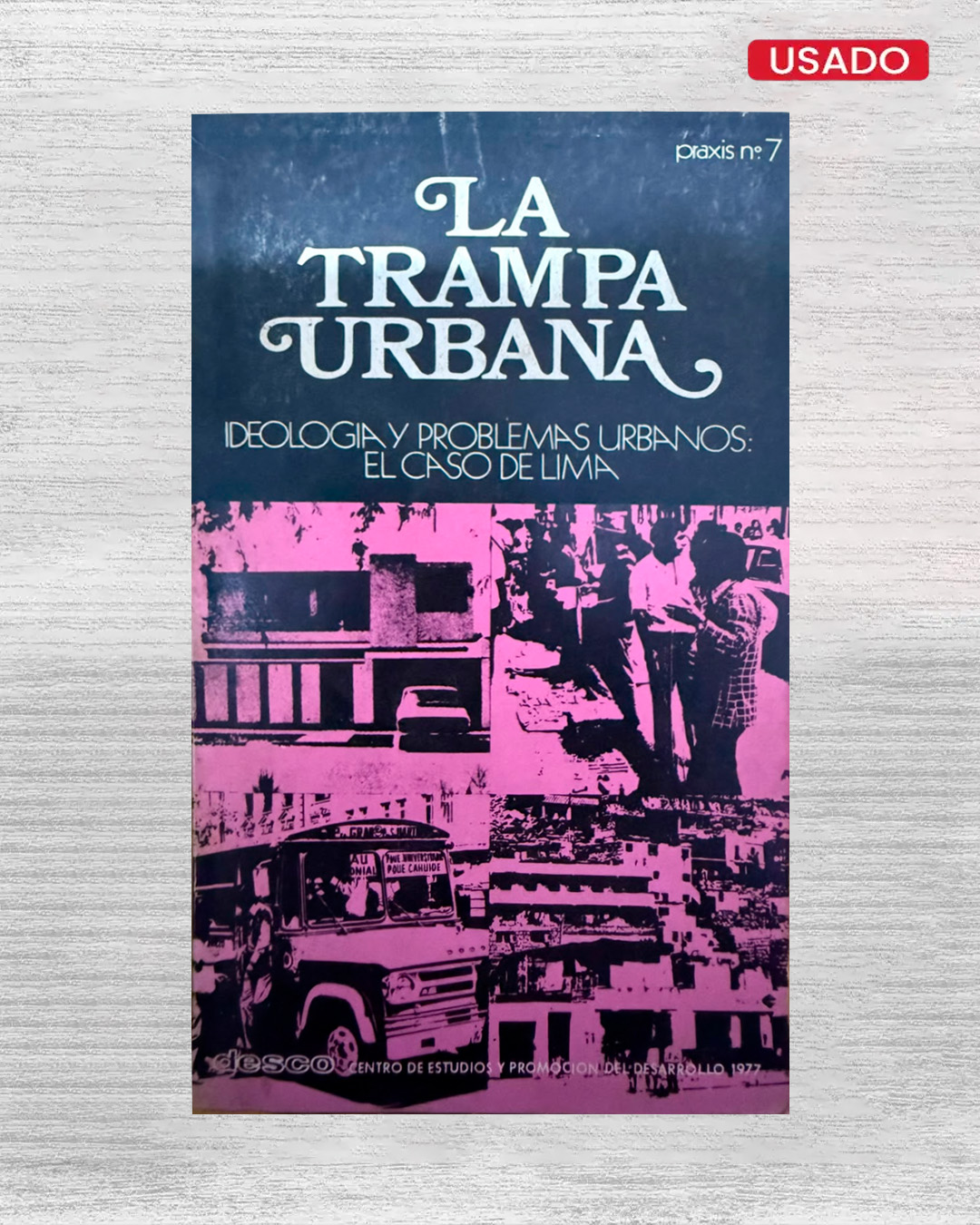 LA TRAMPA URBANA