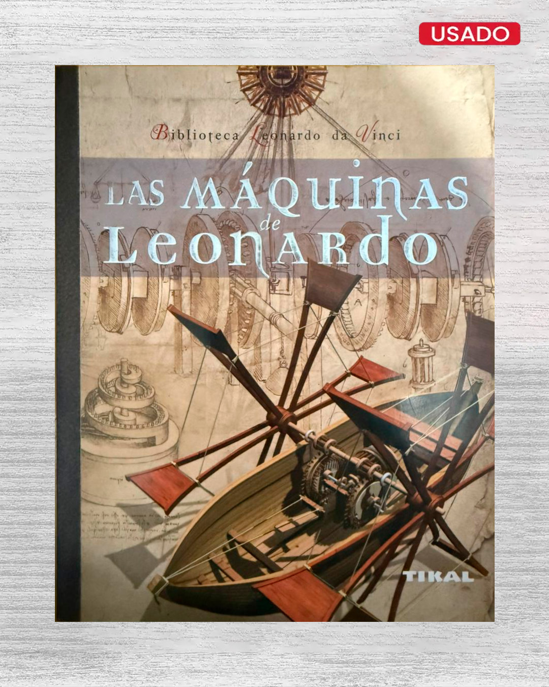 LAS MÁQUINAS DE LEONARDO