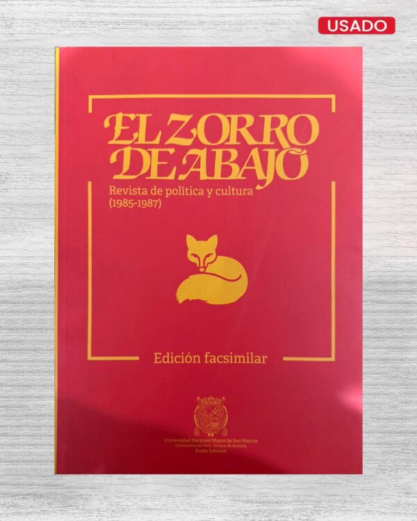EL ZORRO DE ABAJO REVISTA DE POLÍTICA Y CULTURA (1985 – 1987)