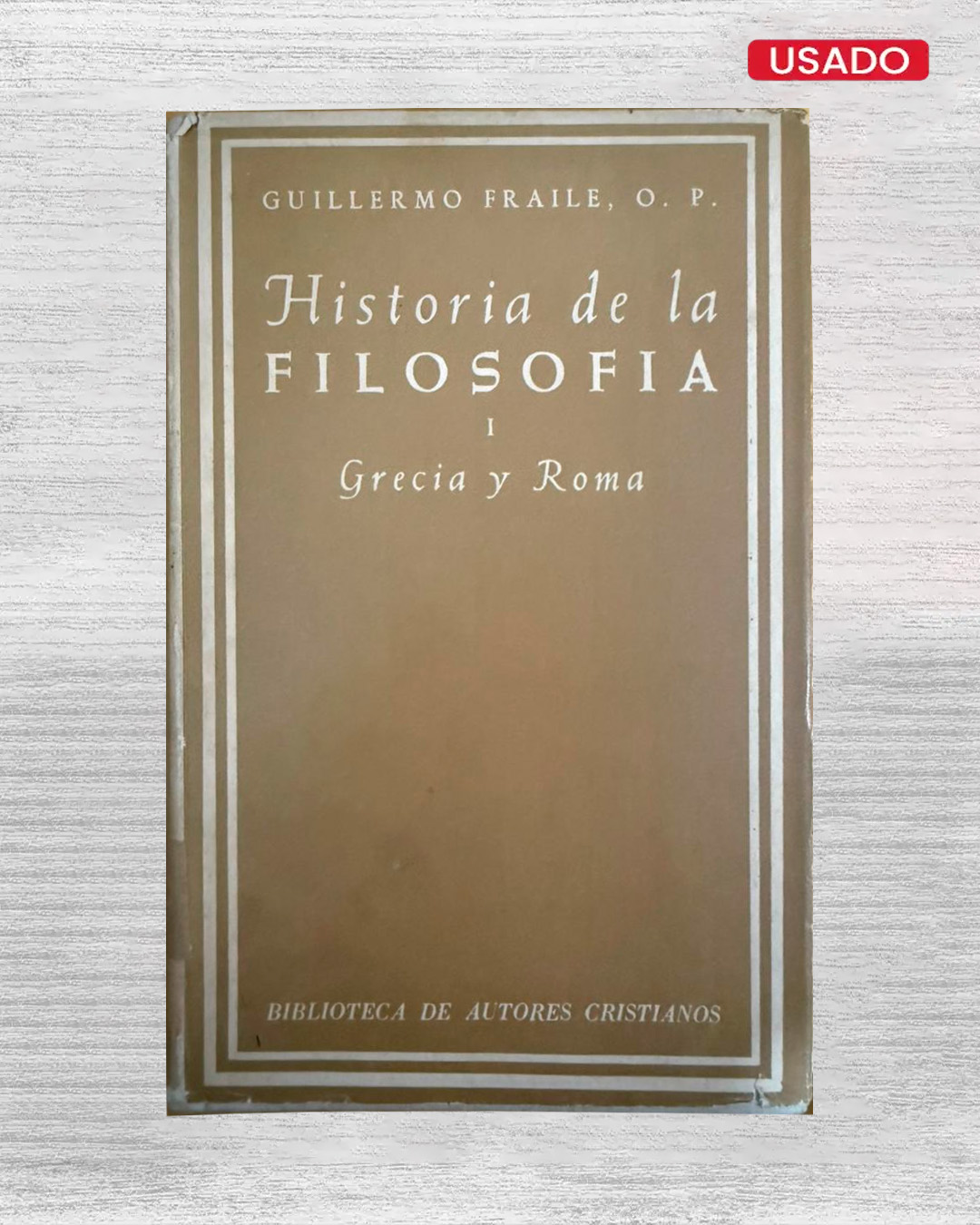 HISTORIA DE LA FILOSOFIA GRECIA Y ROMA