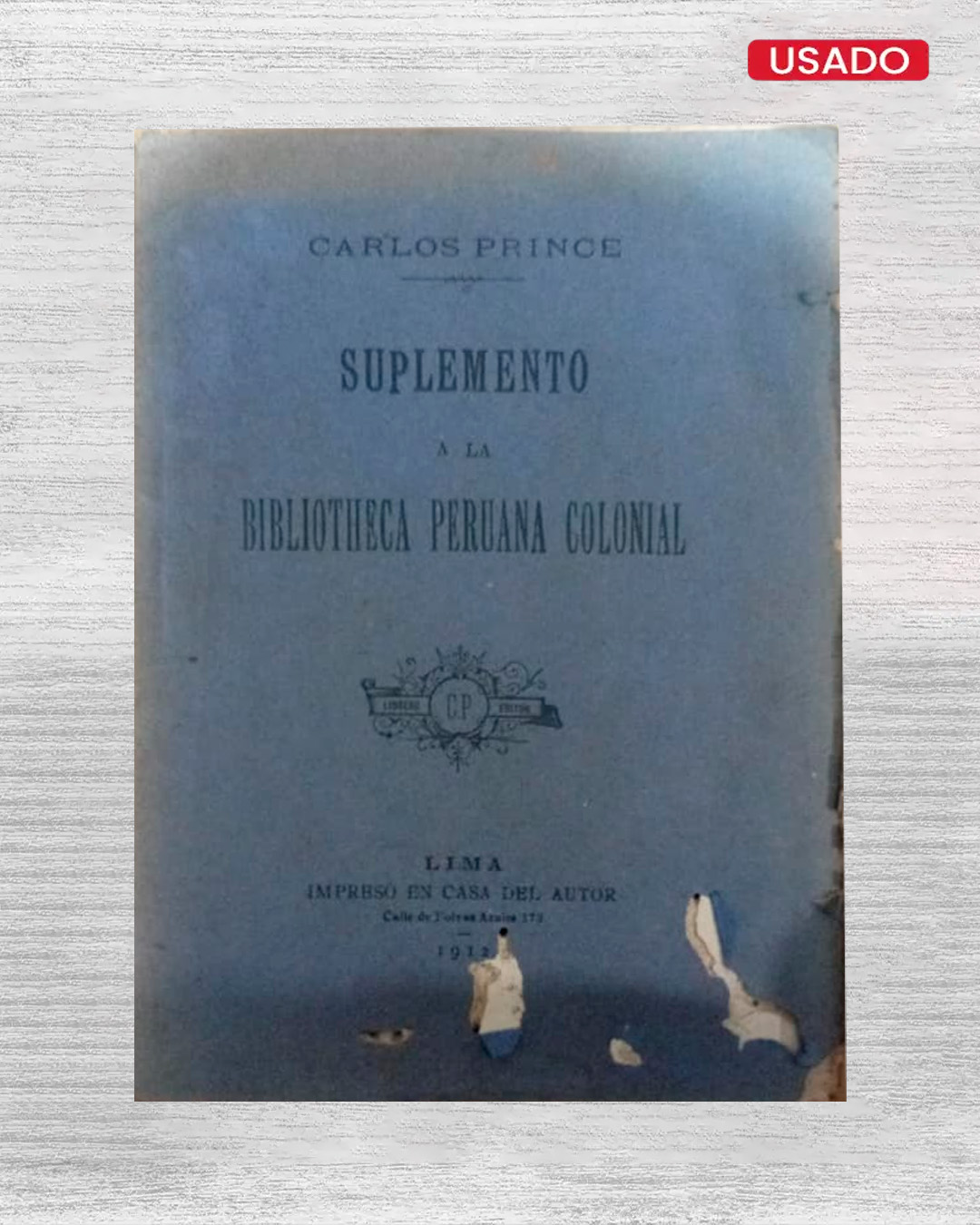SUPLEMENTO A LA BIBLIOTECA PERUANA COLONIAL