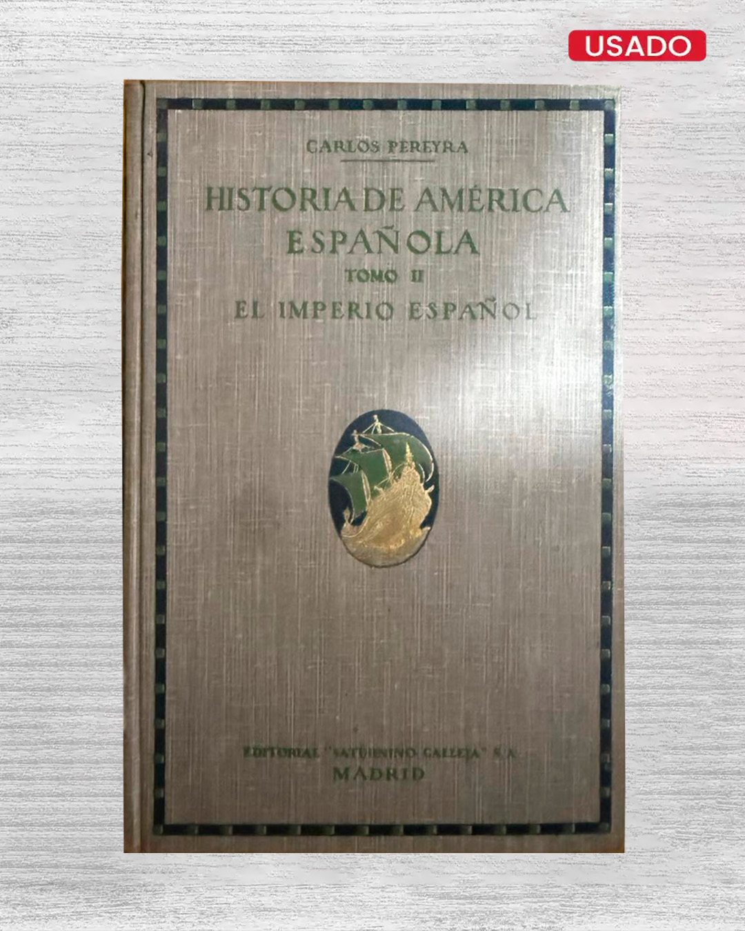 HISTORIA DE AMÉRICA ESPAÑOLA TOMO II EL IMPERIO ESPAÑOL