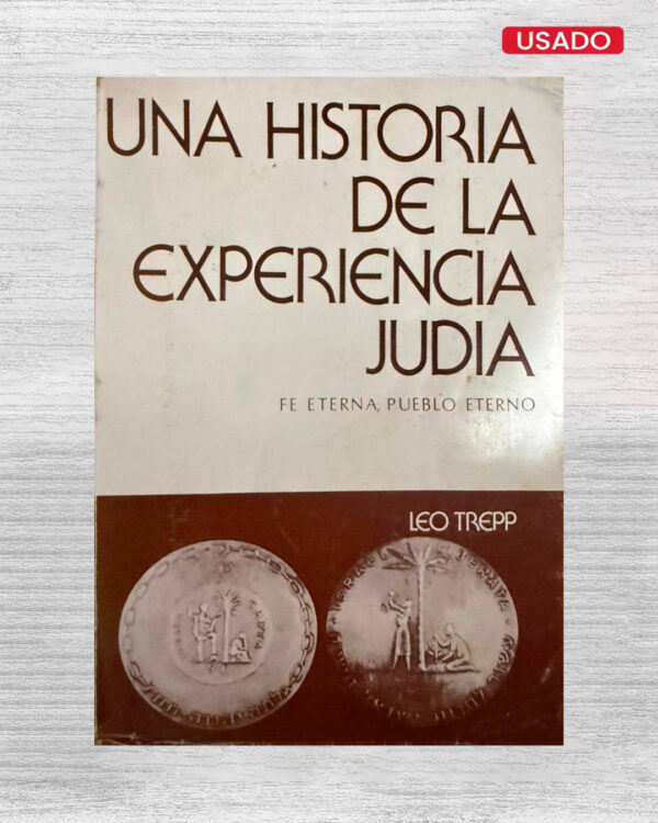 UNA HISTORIA DE LA EXPERIENCIA JUDIA