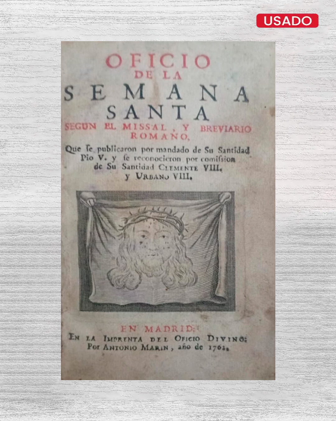 OFICIO DE LA SEMANA SANTA SEGUN EL MISSAL Y BREVARIO ROMANO