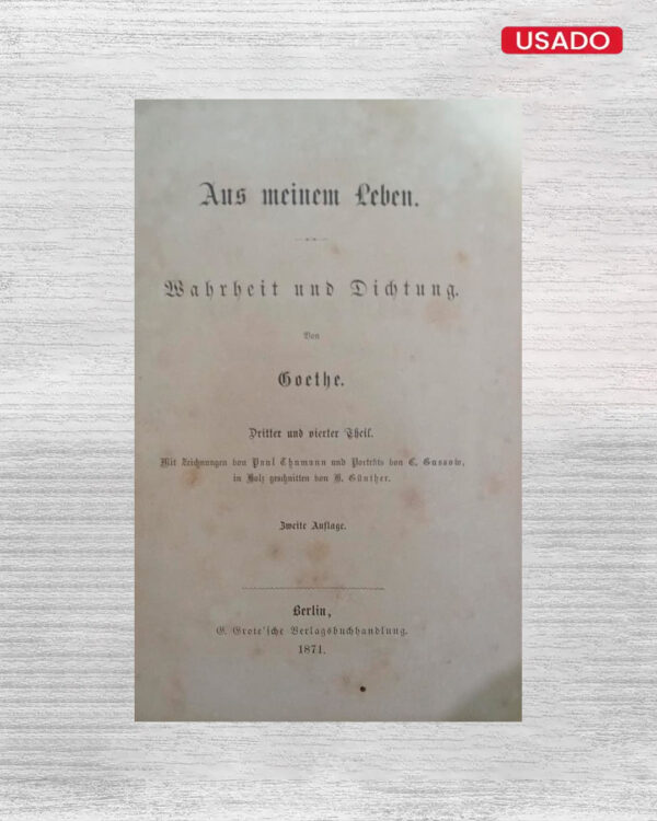 Aus meinem Leben: Dichtung und Wahrheit