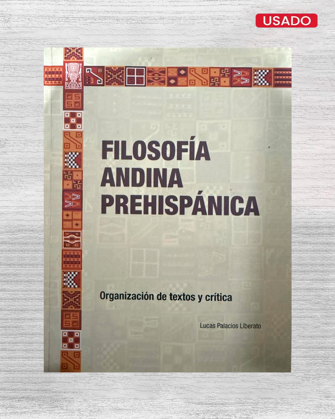 FILOSOFÍA ANDINA PREHISPÁNICA
