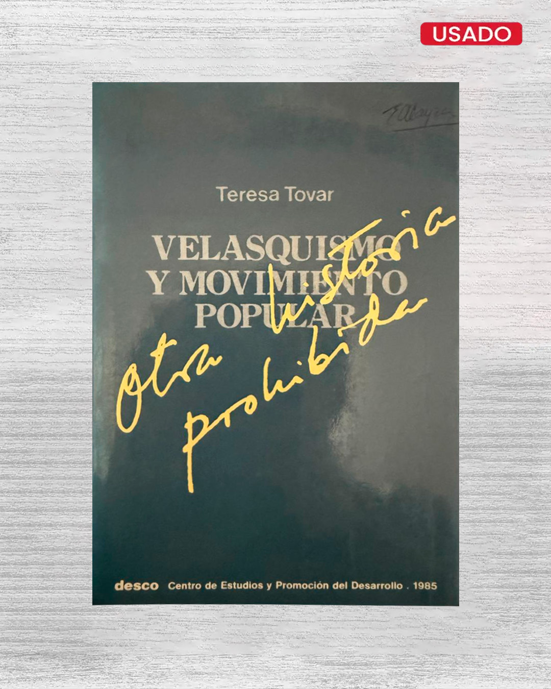 VELASQUISMO Y MOVIMIENTO POPULAR