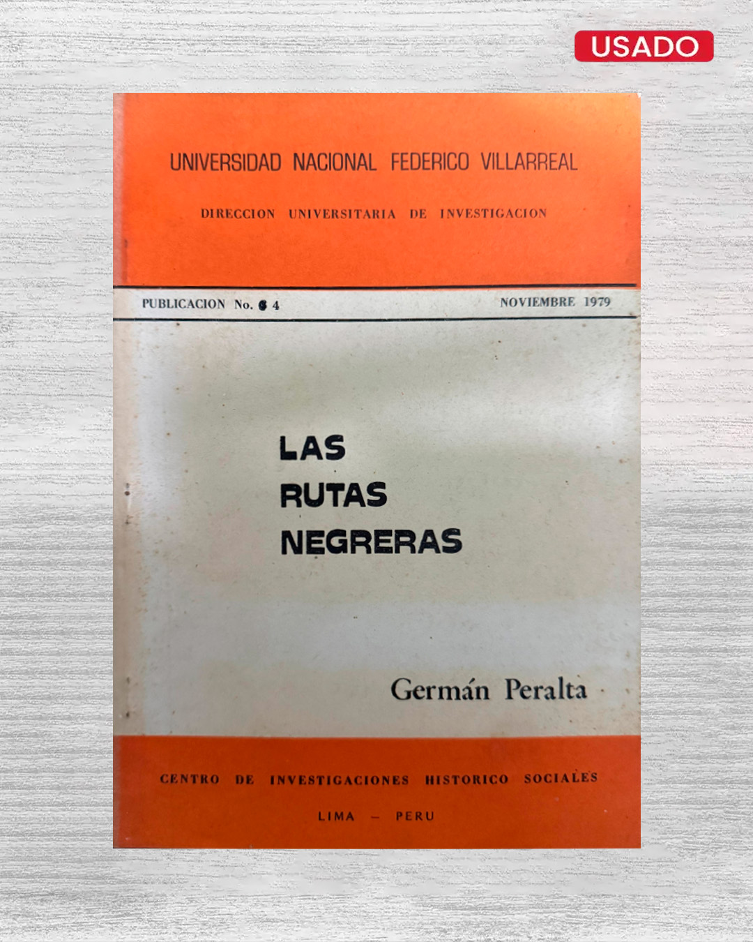 LAS RUTAS NEGRERAS