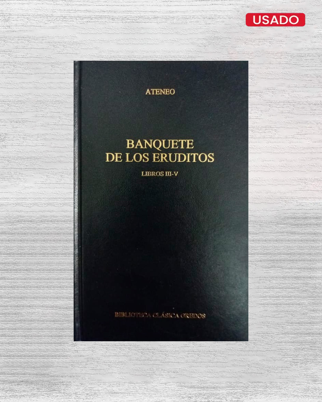 BANQUETE DE LOS ERUDITOS LIBROS III-V
