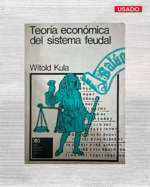 TEORÍA ECONÓMICA DEL SISTEMA FEUDAL