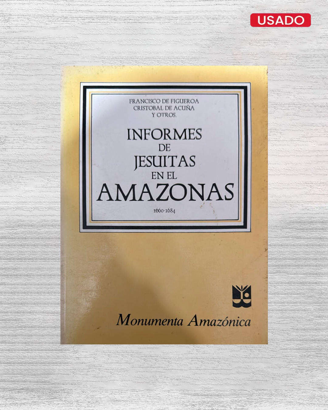 INFORMES DE JESUITAS EN EL AMAZONAS