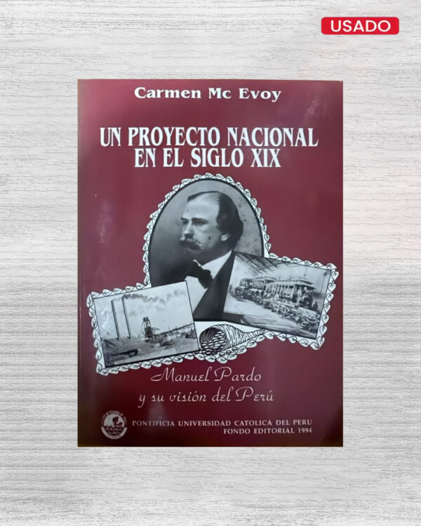 UN PROYECTO NACIONAL EN EL SIGLO XIX
