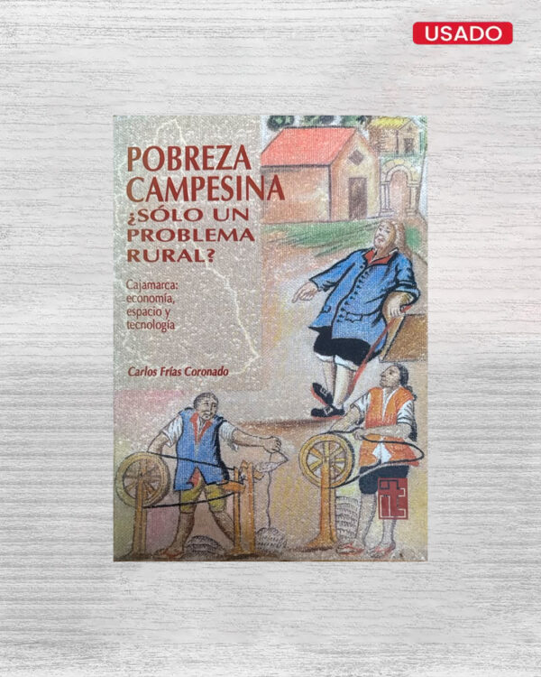 POBREZA CAMPESINA ¿SOLO UN PROBLEMA RURAL?