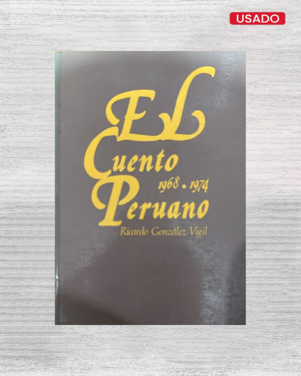 EL CUENTO PERUANO 1968 – 1974
