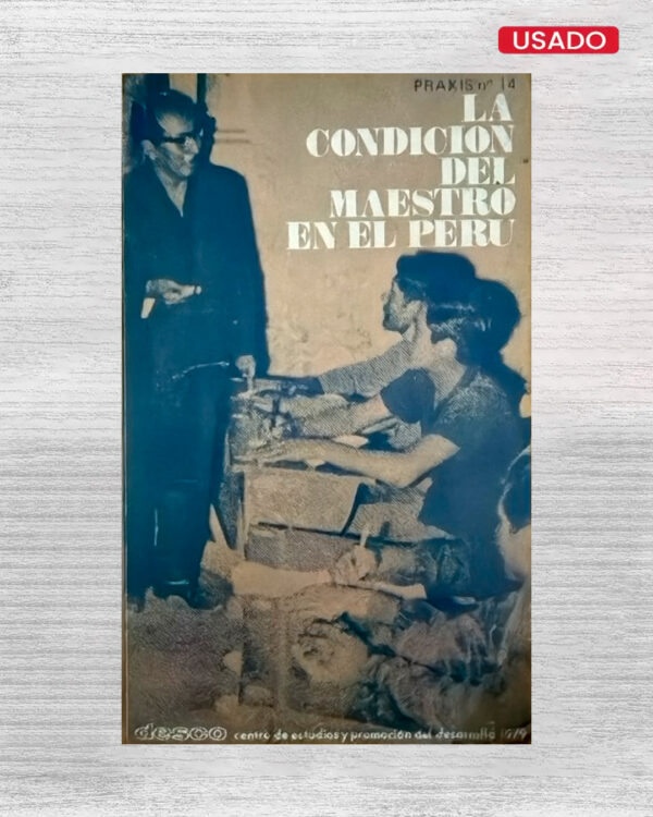 LA CONDICIÓN DEL MAESTRO EN EL PERÚ