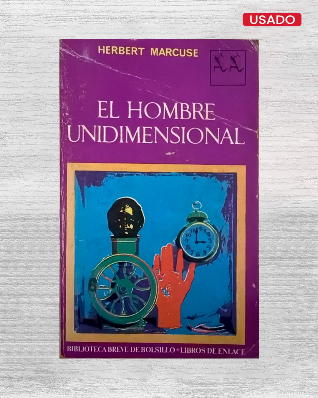 EL HOMBRE UNIDIMENSIONAL