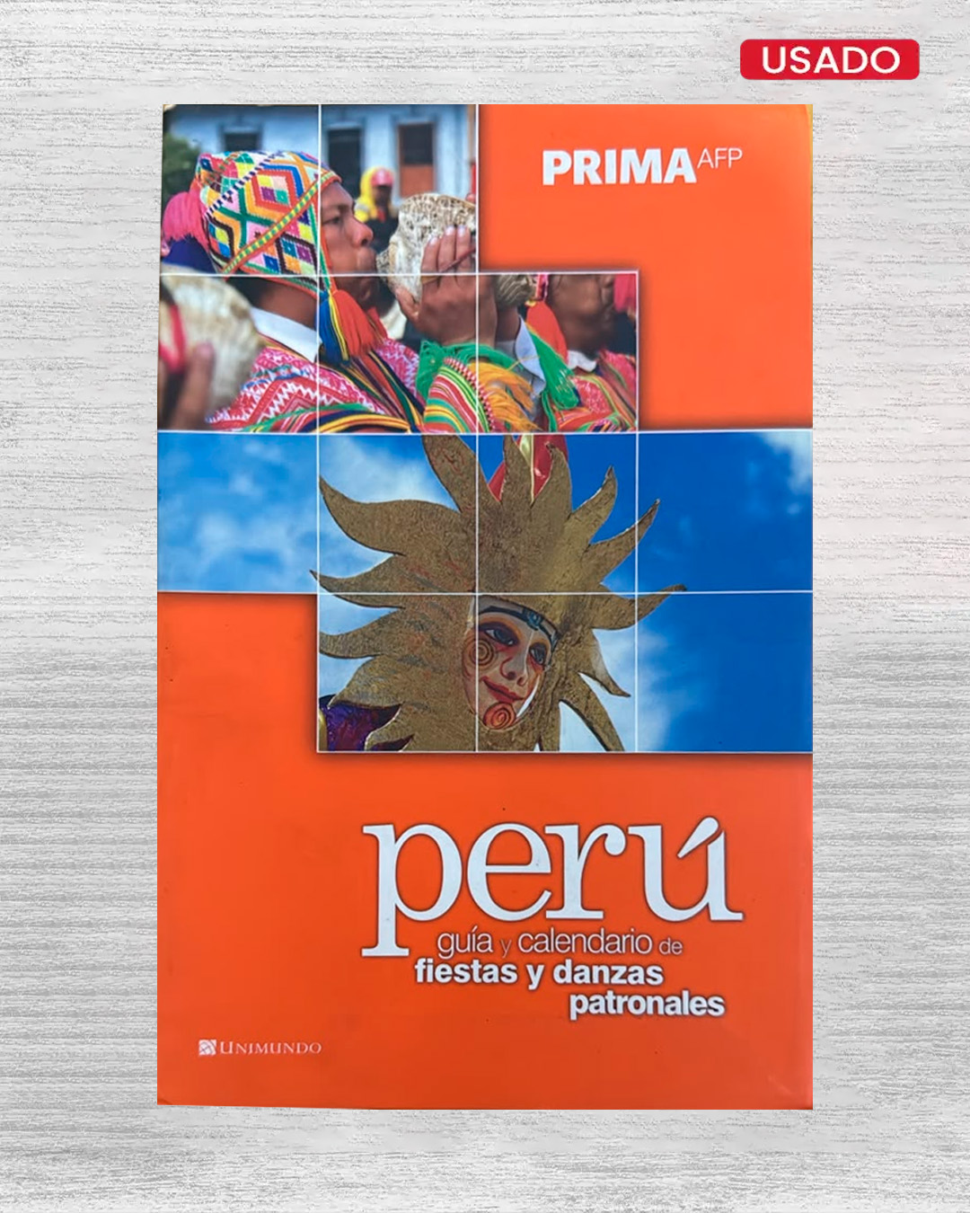 SINOPSIS DE PERÚ: GUÍA Y CALENDARIO DE FIESTAS Y DANZAS PATRONALES
