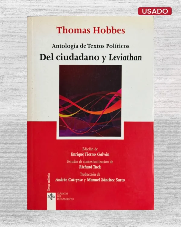 ANTOLOGÍA DE TEXTOS POLÍTICOS: DEL CIUDADANO Y LEVIATÁN